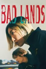 Nonton Film Bad Lands (2023) Terbaru