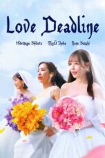 Nonton Film Love Deadline (2024) Terbaru