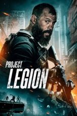 Nonton Film Project Legion (2022) Terbaru