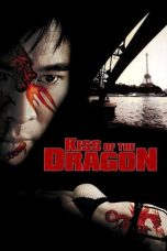 Nonton Film Kiss of the Dragon (2001) Terbaru