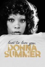 Nonton Film Love to Love You, Donna Summer (2023) Terbaru