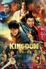 Nonton Film Kingdom IV: Return of the Great General (2024) Terbaru