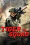 Nonton Film Tiger Squad (2025) Terbaru